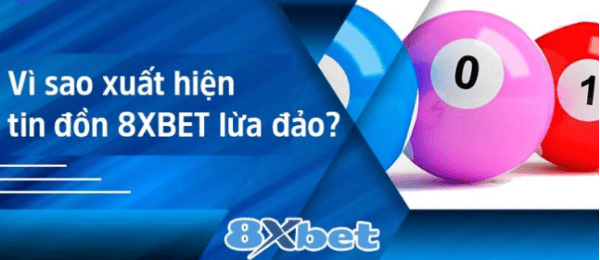 8xbet Lừa đảo